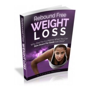 Lose Weight And Keep It Off Forever
