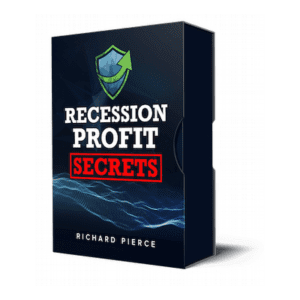 Recession Profit Secrets